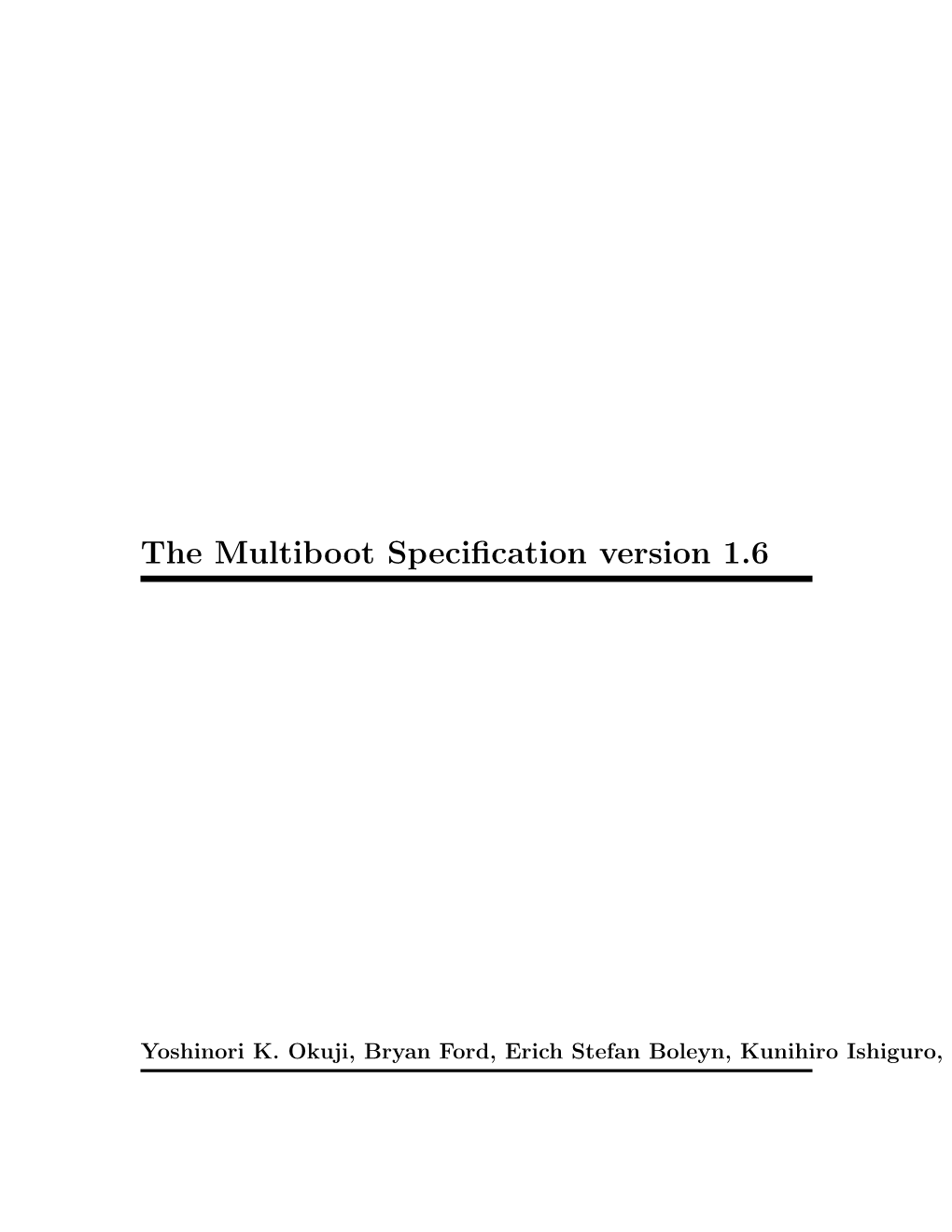 The Multiboot Specification Version 1.6