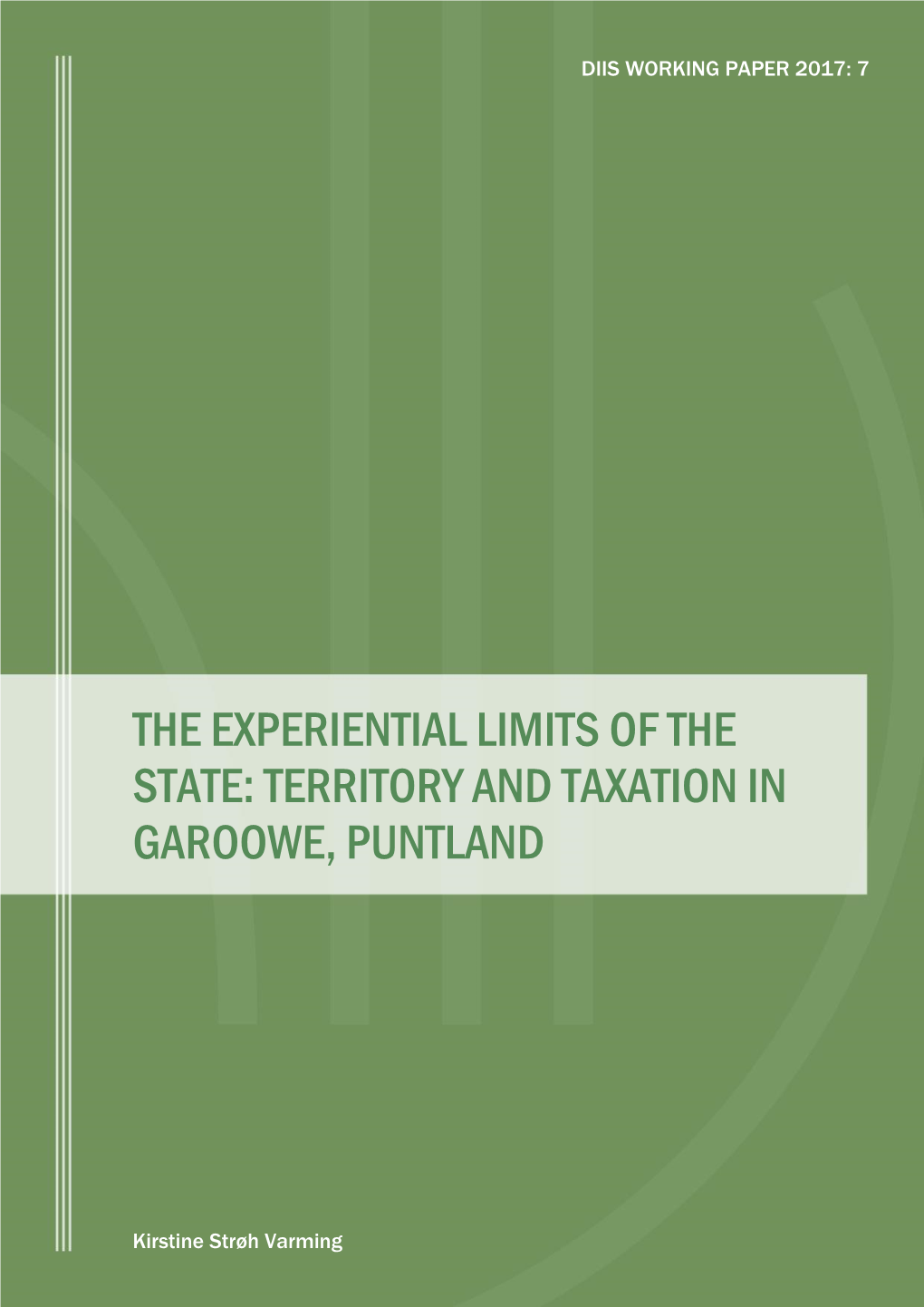 The Experiential Limits of the State: Territory and Taxation in Garoowe, Puntland
