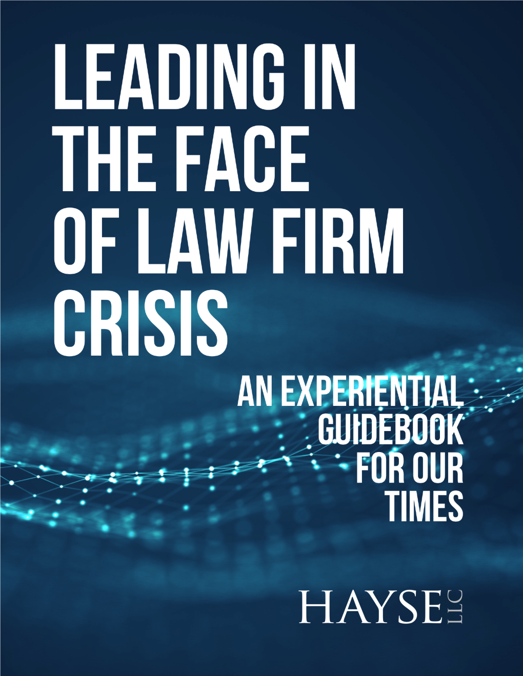 Managing Through Law Firm Crisis