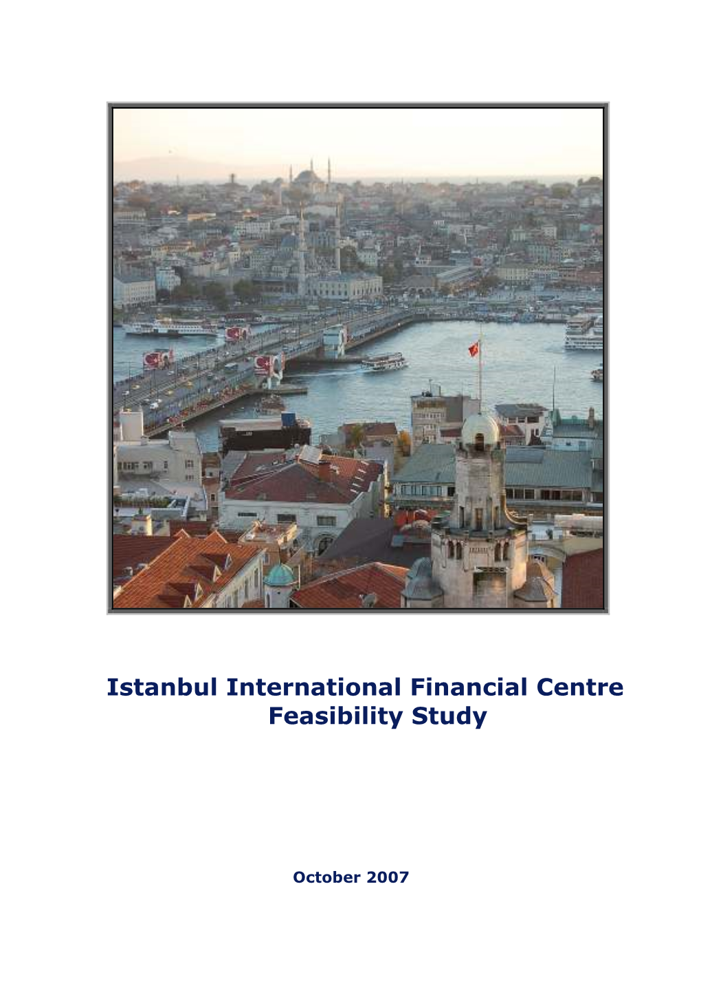 Istanbul International Financial Centre Feasibility Study