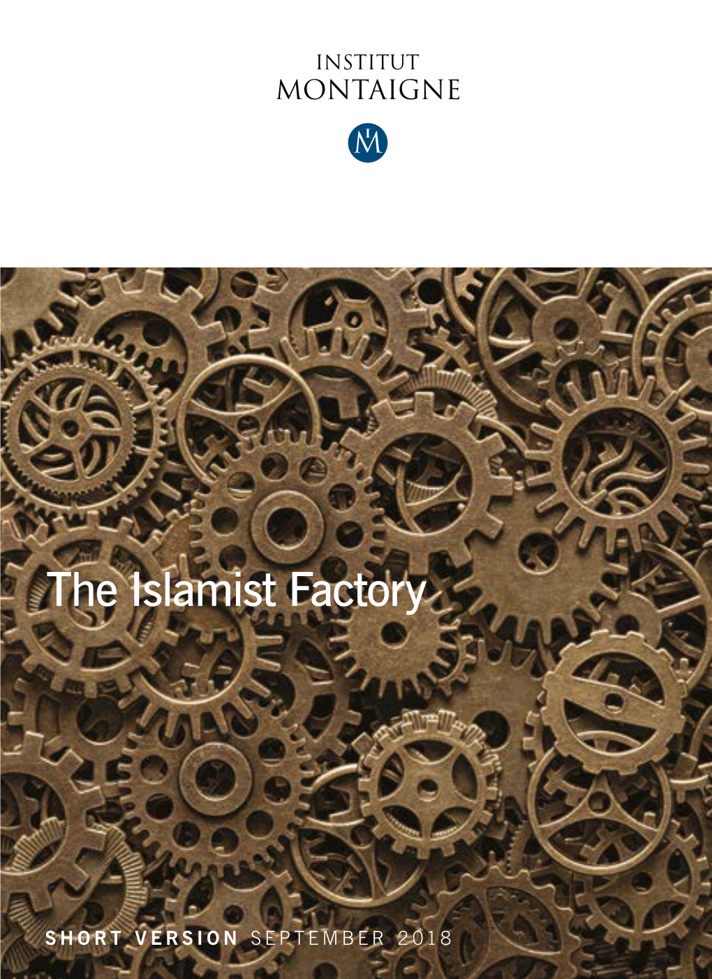 The Islamist Factory