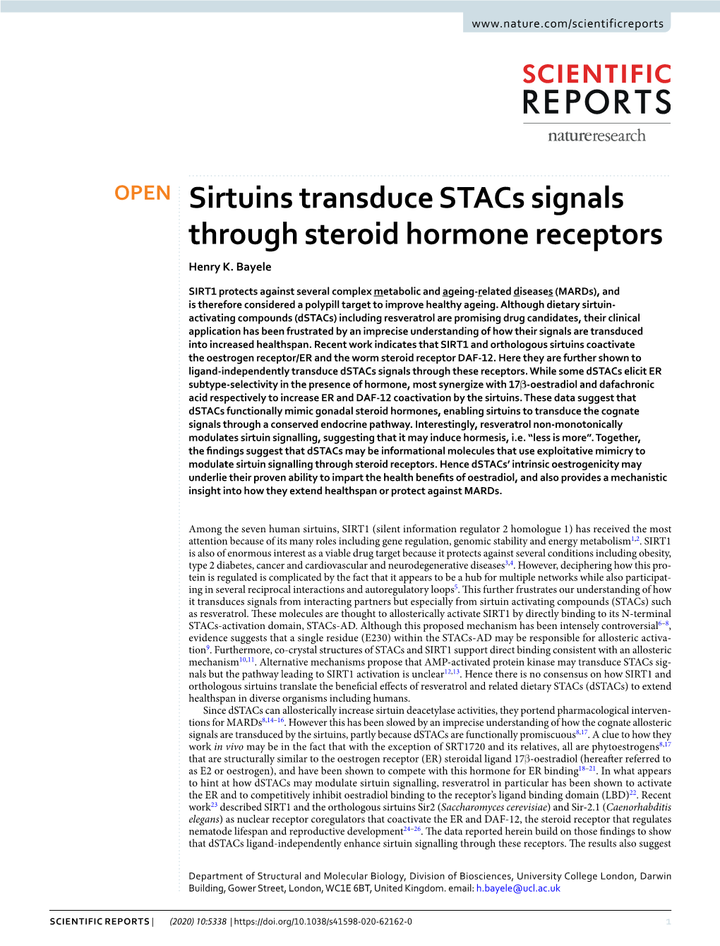 Sirtuins Transduce Stacs Signals Through Steroid Hormone Receptors Henry K