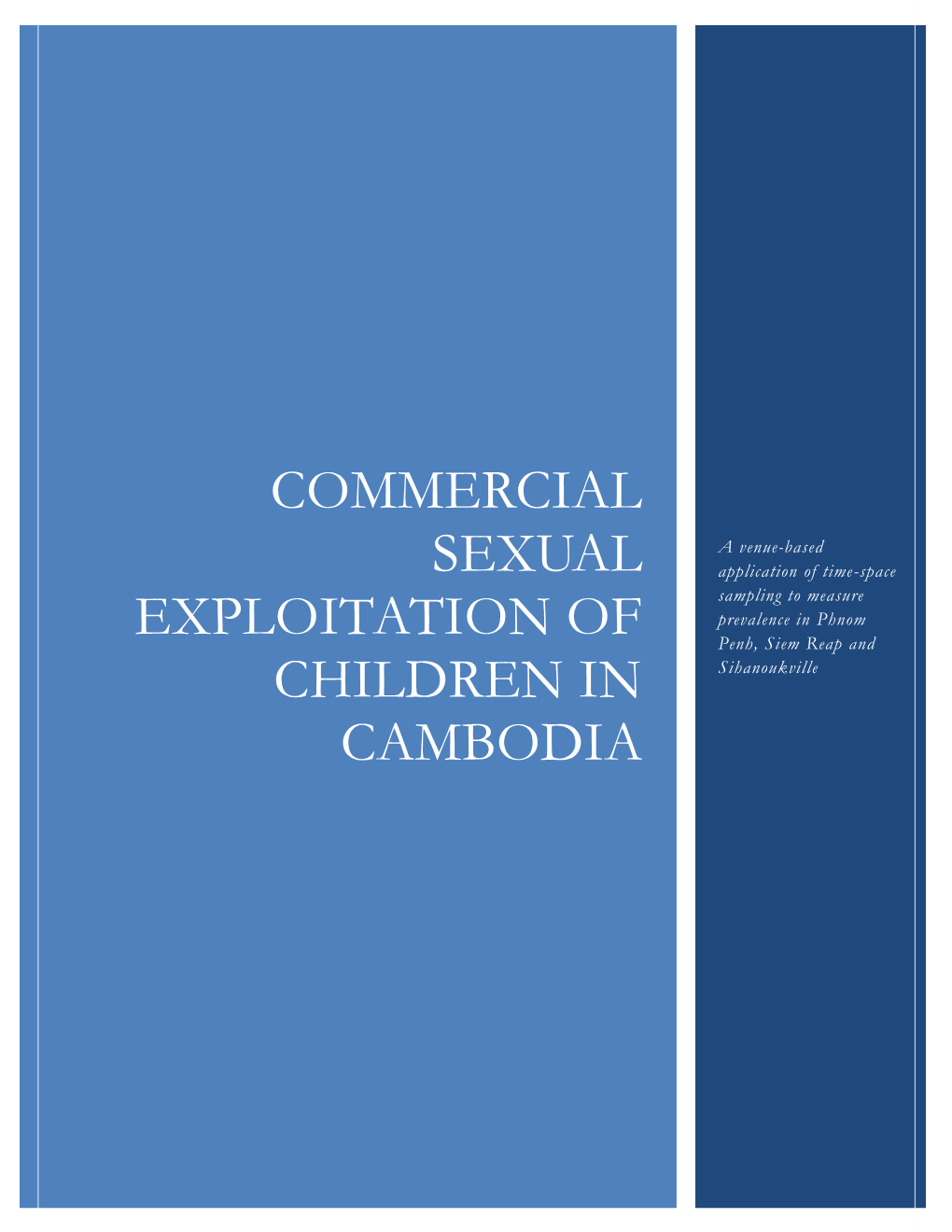 Commercial Sexual Exploitation of Children in Cambodia