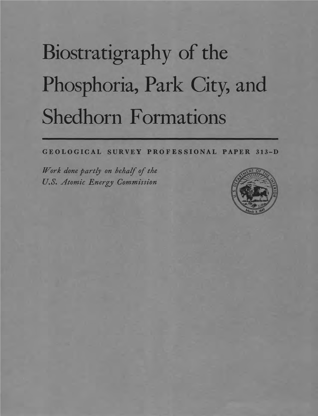 Biostratigraphy of the Phosphoria, Park City, and Shedhorn Formations