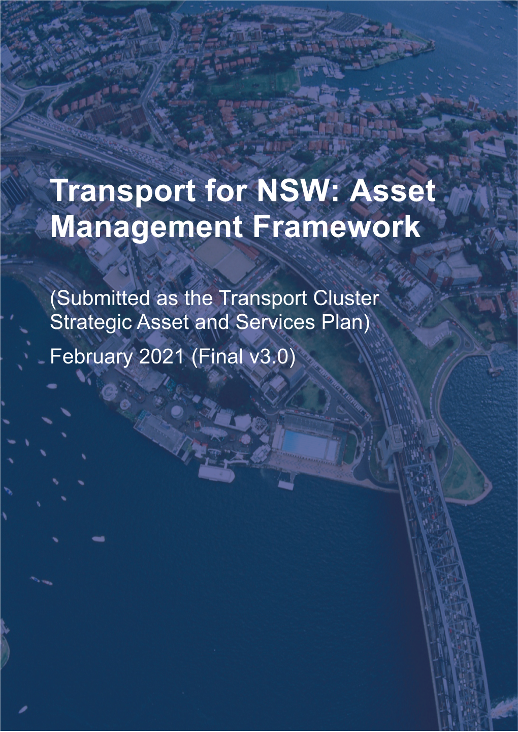 Transport for NSW Asset Management Framework Page 2 of 54 Transport for NSW