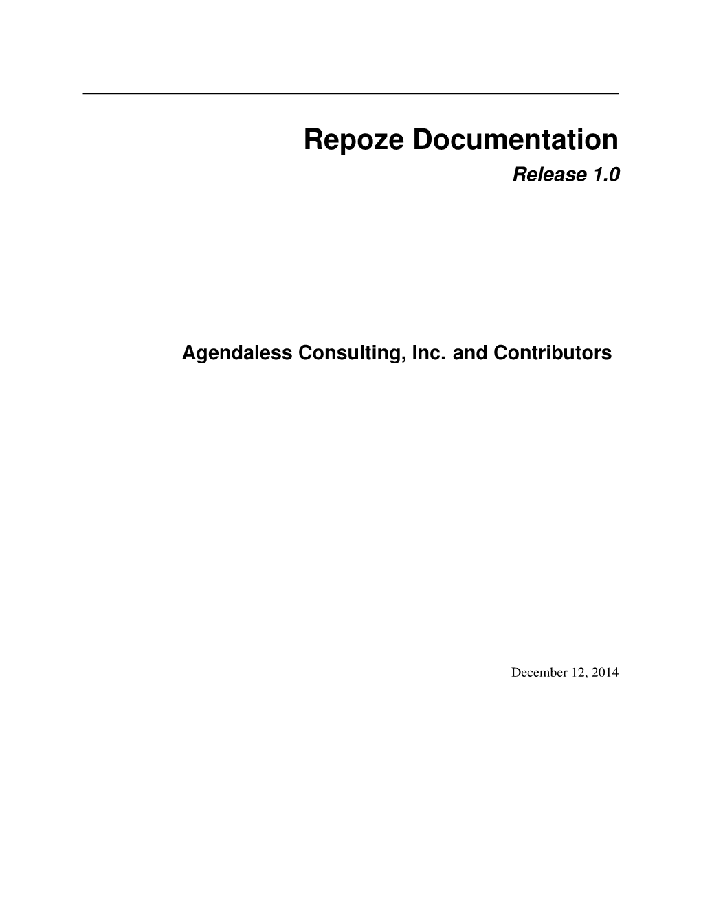 Repoze Documentation Release 1.0