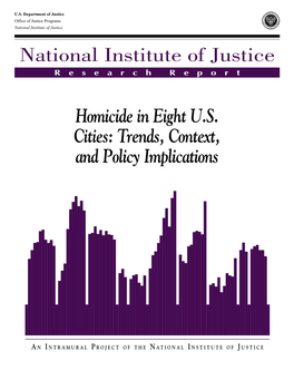 Homicide in Eight U.S. Cities: Trends, Context, and Policy Implications