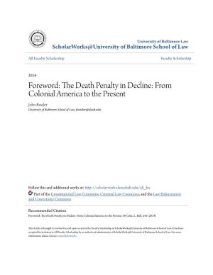 The Death Penalty in Decline: from Colonial America to the Present John D