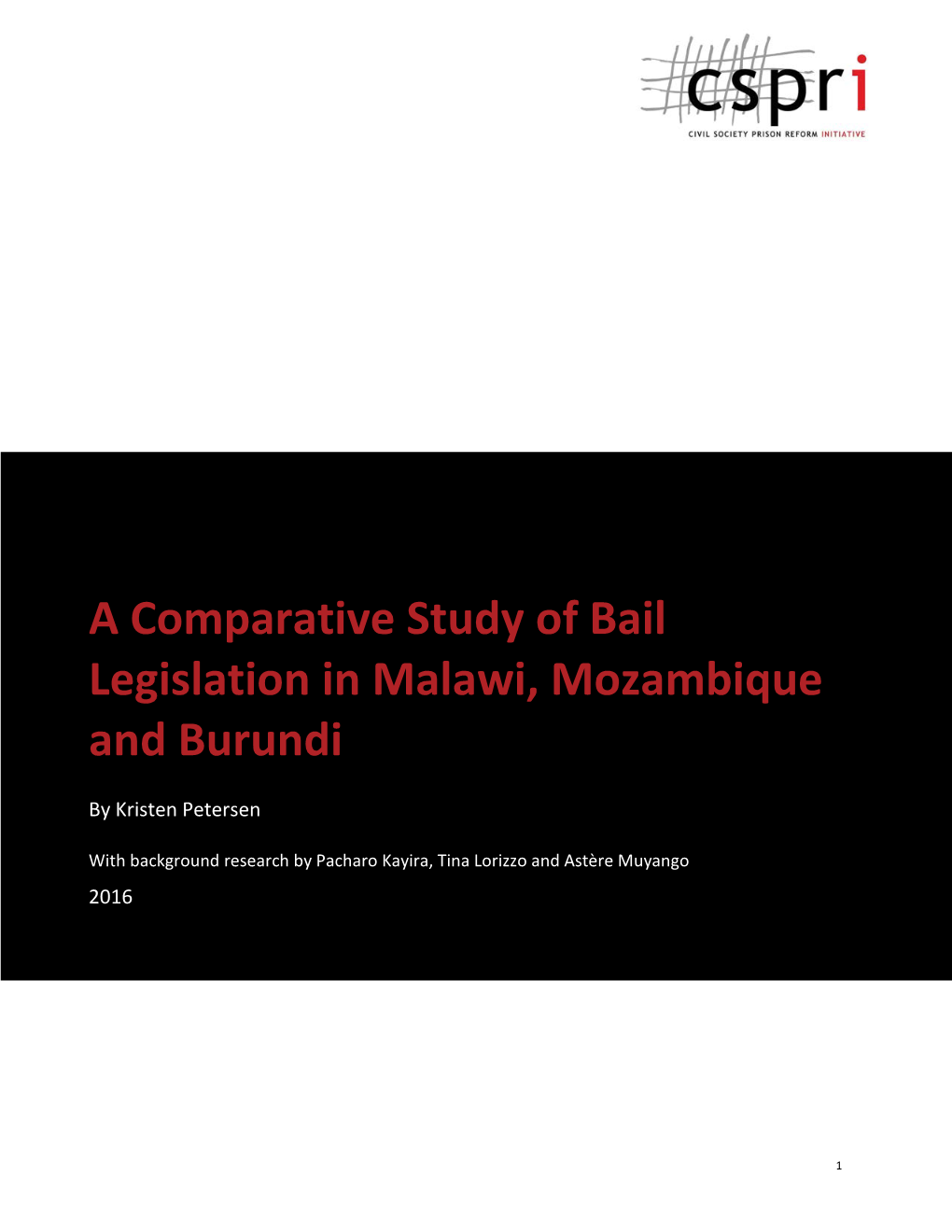 A Comparative Study of Bail Legislation in Malawi, Mozambique and Burundi