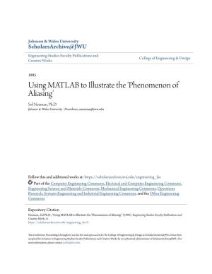 Using MATLAB to Illustrate the 'Phenomenon of Aliasing' Sol Neeman, Ph.D