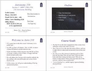 Astronomy 210 Outline Welcome to Astro 210
