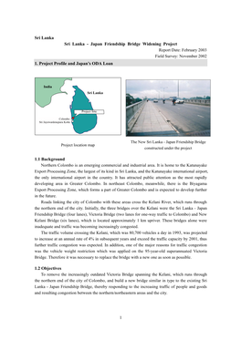 Sri Lanka Sri Lanka - Japan Friendship Bridge Widening Project Report Date: February 2003 Field Survey: November 2002 1