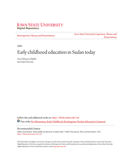 Early Childhood Education in Sudan Today Azza Moawia Habib Iowa State University