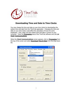 Downloading Time and Date to Time Clocks