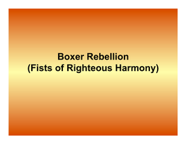 Boxer Rebellion (Fists of Righteous Harmony)