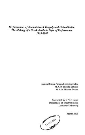 Performances of Ancient Greek Tragedy and Hellenikotita: the Making O F a Greek Aesthetic Style of Performance 1919-1967