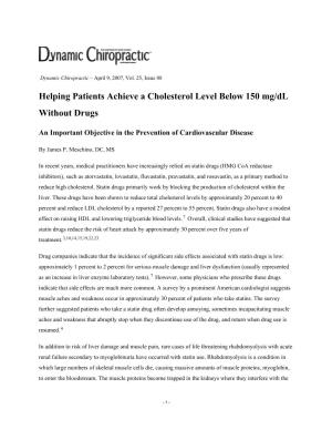 Helping Patients Achieve a Cholesterol Level Below 150 Mg/Dl Without Drugs