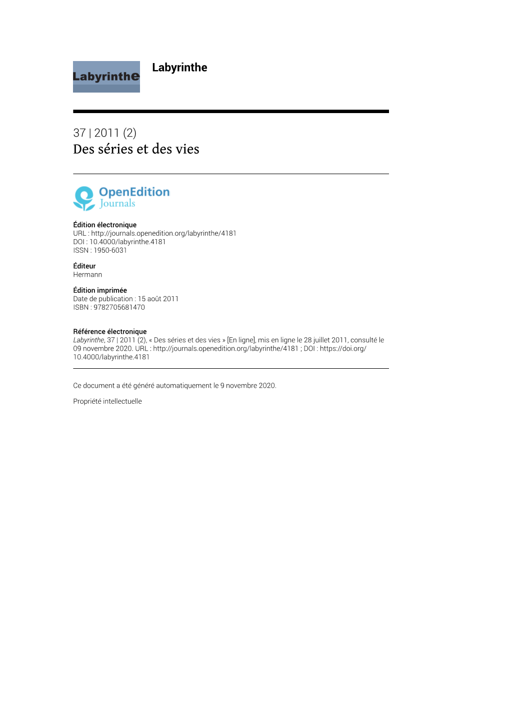 Labyrinthe, 37 | 2011 (2), « Des Séries Et Des Vies » [En Ligne], Mis En Ligne Le 28 Juillet 2011, Consulté Le 09 Novembre 2020