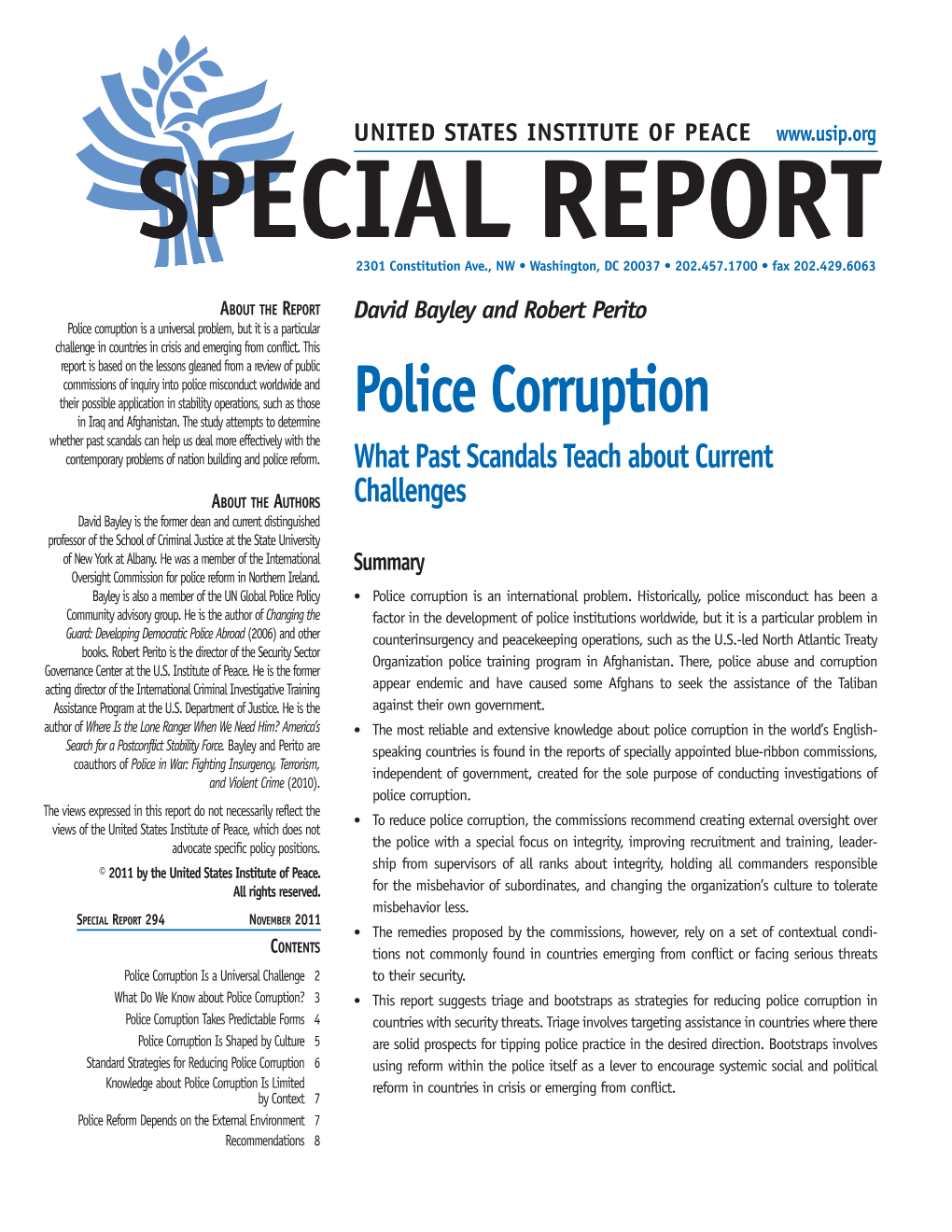 Police Corruption Is a Universal Problem, but It Is a Particular Challenge in Countries in Crisis and Emerging from Conflict