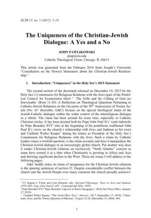 The Uniqueness of the Christian-Jewish Dialogue: a Yes and a No