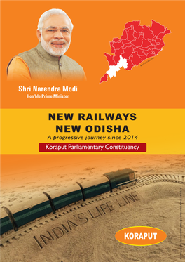 NEW RAILWAYS NEW ODISHA a Progressive Journey Since 2014 Koraput Parliamentary Constituency
