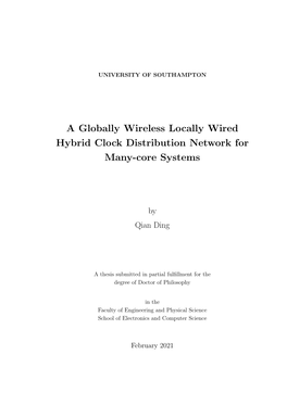 A Globally Wireless Locally Wired Hybrid Clock Distribution Network for Many-Core Systems