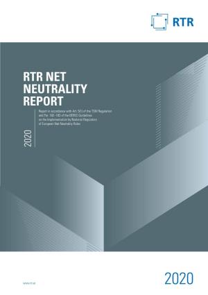RTR NET NEUTRALITY REPORT Report in Accordance with Art