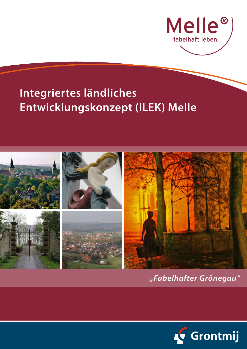 Integriertes Ländliches Entwicklungskonzept (ILEK) Melle