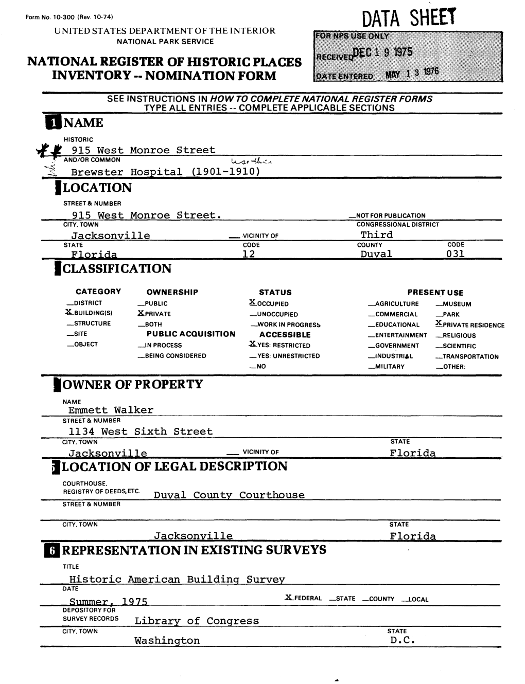 Data Sheet United States Department of the Interior National Park Service National Register of Historic Places Inventory - Nomination Form