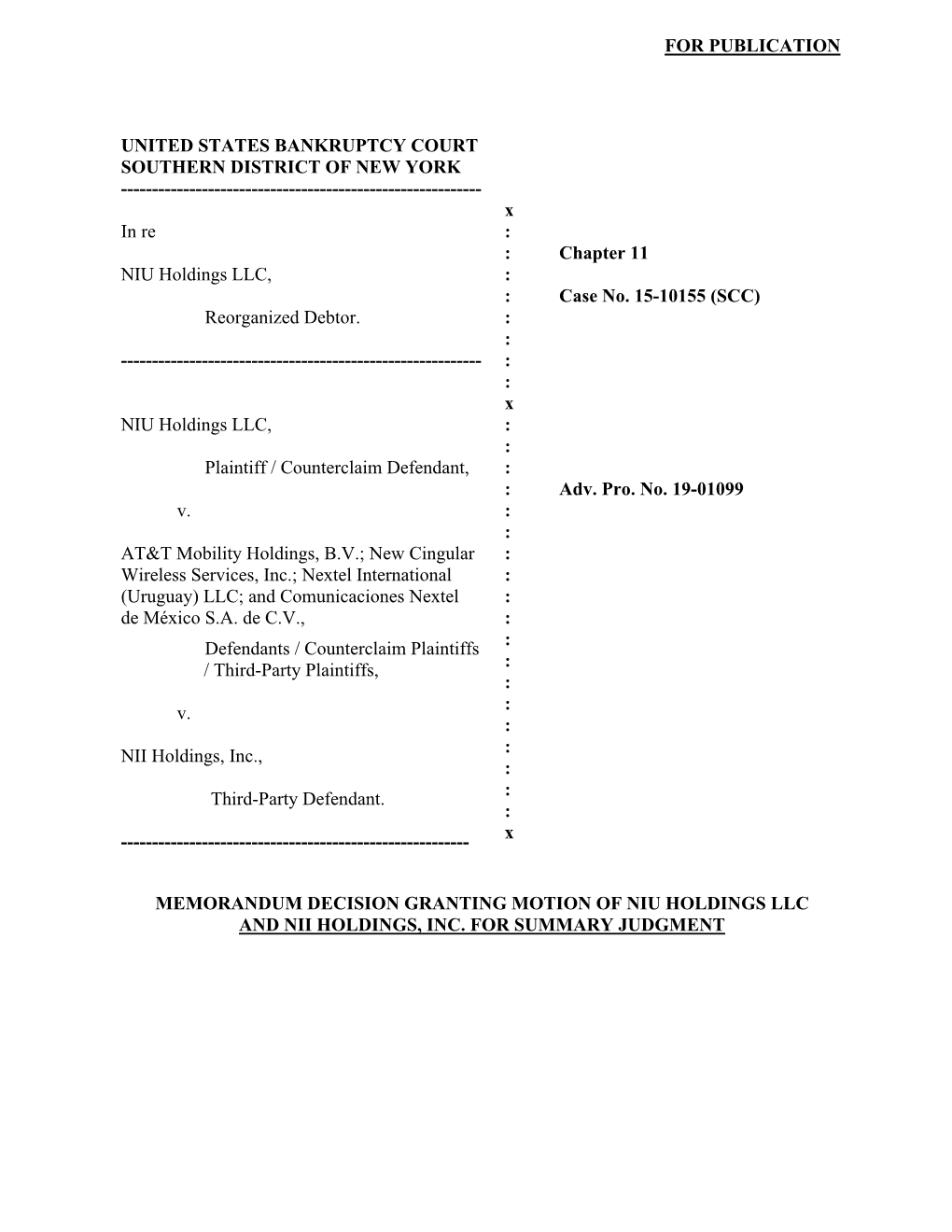 In Re : : Chapter 11 NIU Holdings LLC, : : Case No