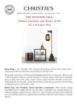 THE PAVILION SALE - Chinese Ceramics and Works of Art O N 4 October 2016