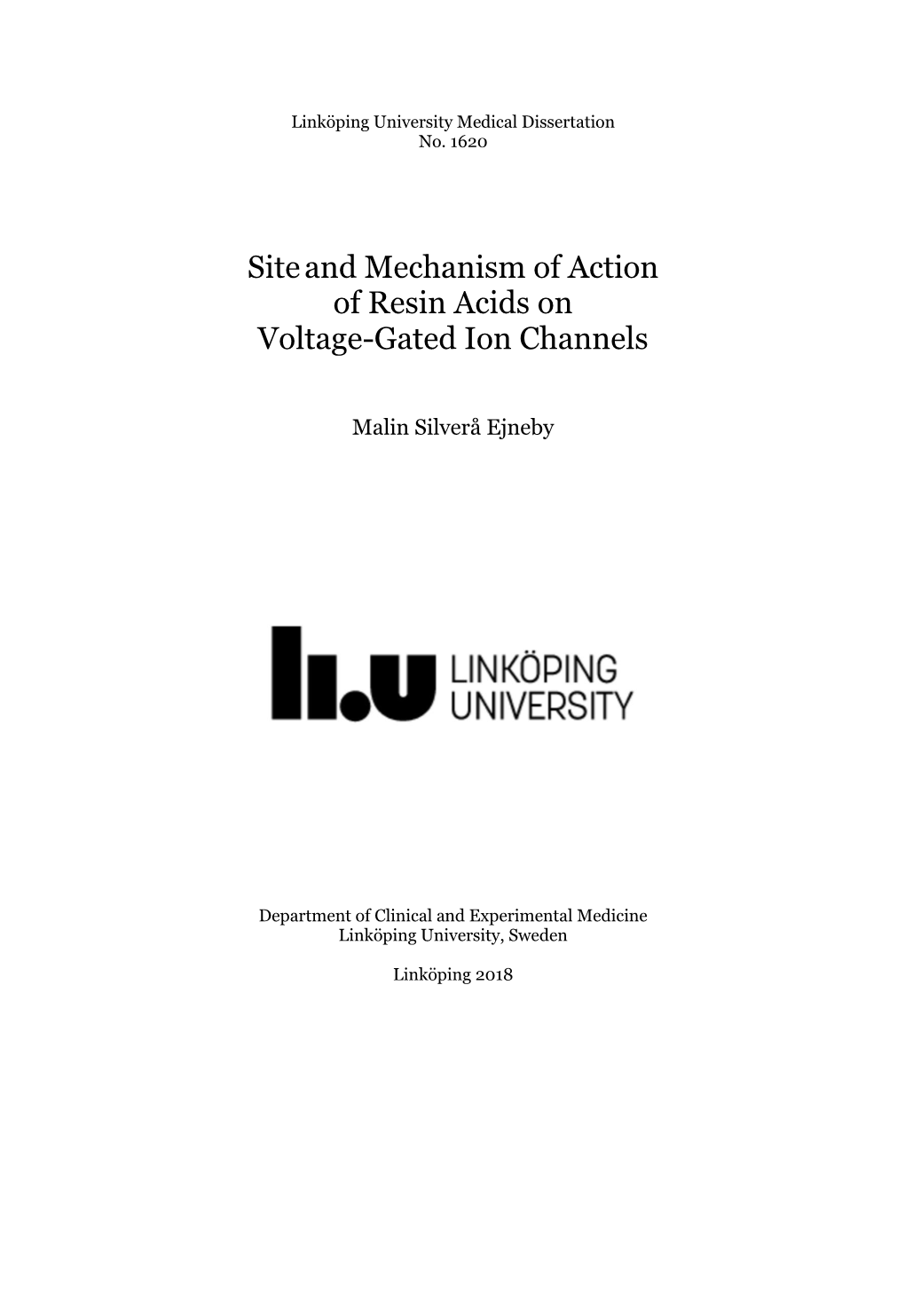 Siteand Mechanism of Action of Resin Acids on Voltage-Gated Ion Channels