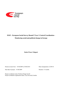 ESS5 – European Social Survey Round 5 Year 1 Central Coordination - Monitoring Social and Political Change in Europe
