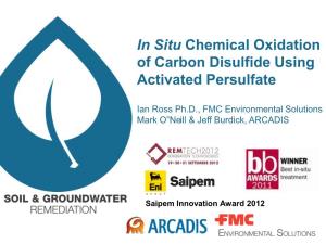 In Situ Chemical Oxidation of Carbon Disulfide Using Activated Persulfate