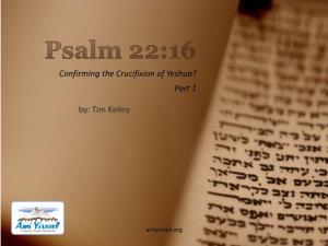 Confirming the Crucifixion of Yeshua? Part 1