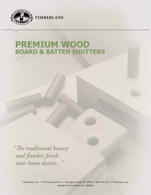 Premium Wood Board & Batten Shutters