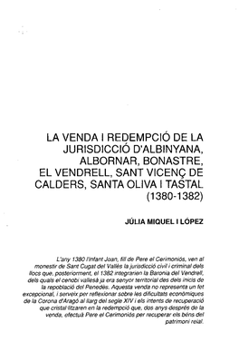 La Venda I Redempció De La Jurisdicció D'albinyana, Albornar, Bonastre, El Vendrell, Sant Vicenc De Calders, Santa Oliva I Tastal (1380-1 382)