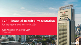 FY21 Financial Results Presentation for the Year Ended 31 March 2021