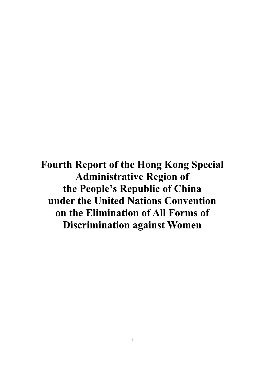 Fourth Report of the Hong Kong Special Administrative Region Of