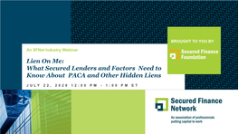What Secured Lenders and Factors Need to Know About PACA and Other Hidden Liens