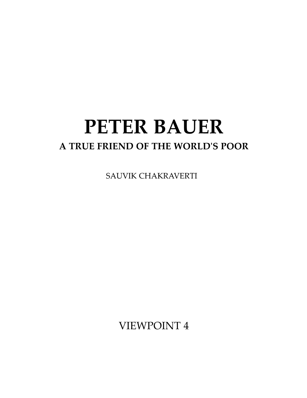 Peter Bauer a True Friend of the World's Poor