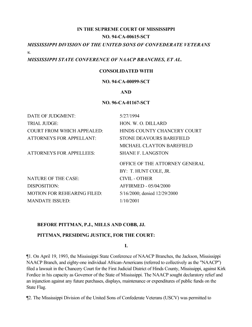 IN the SUPREME COURT of MISSISSIPPI NO. 94-CA-00615-SCT MISSISSIPPI DIVISION of the UNITED SONS of CONFEDERATE VETERANS V