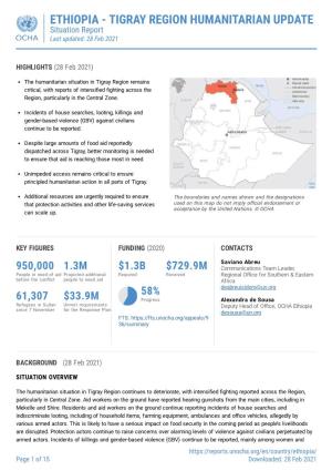 ETHIOPIA - TIGRAY REGION HUMANITARIAN UPDATE Situation Report Last Updated: 28 Feb 2021