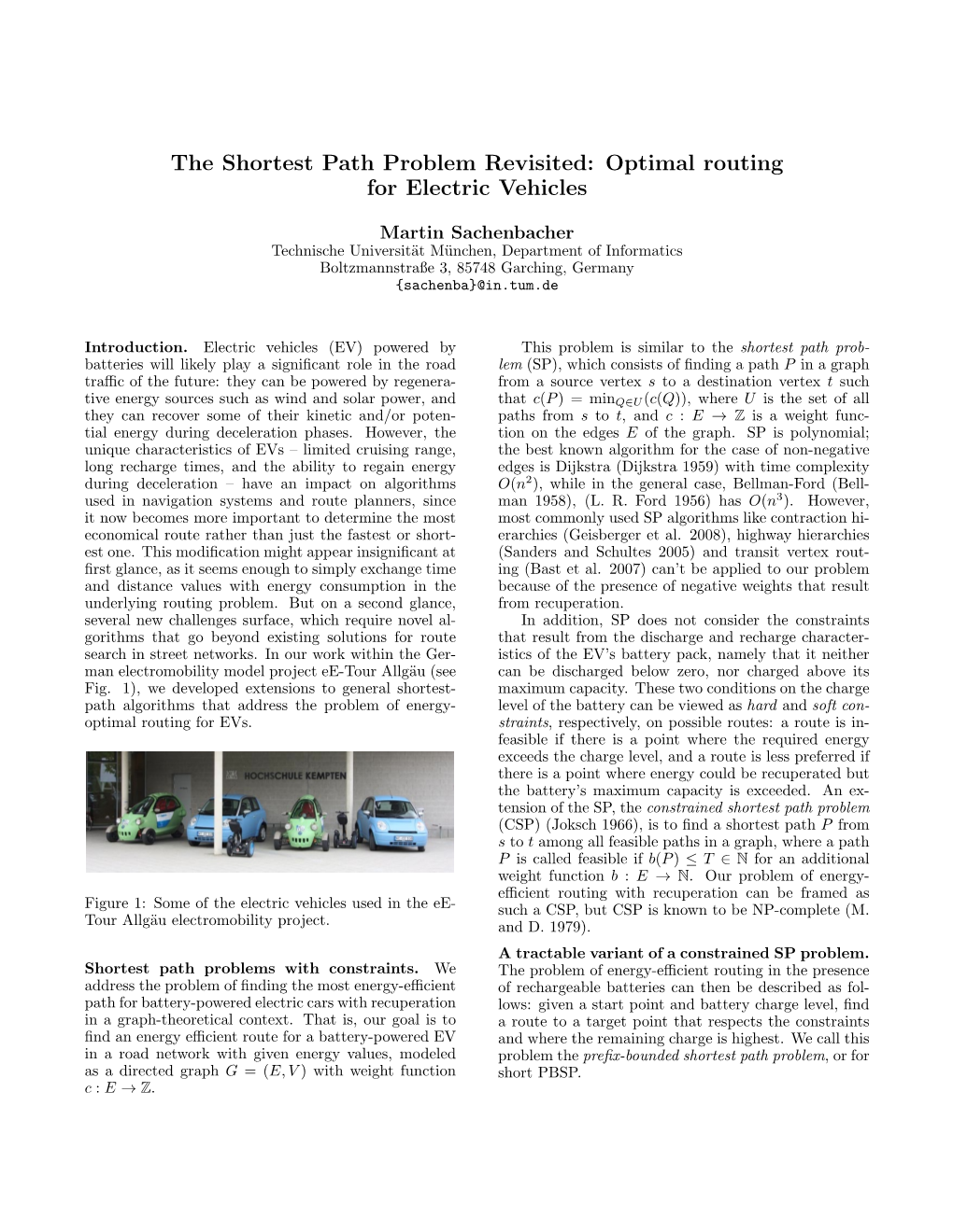 The Shortest Path Problem Revisited: Optimal Routing for Electric Vehicles