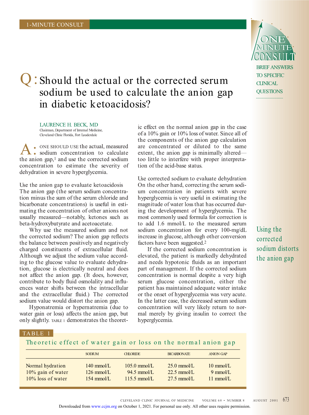 Should the Actual Or the Corrected Serum Sodium Be Used to Calculate the Anion Gap in Diabetic Ketoacidosis?