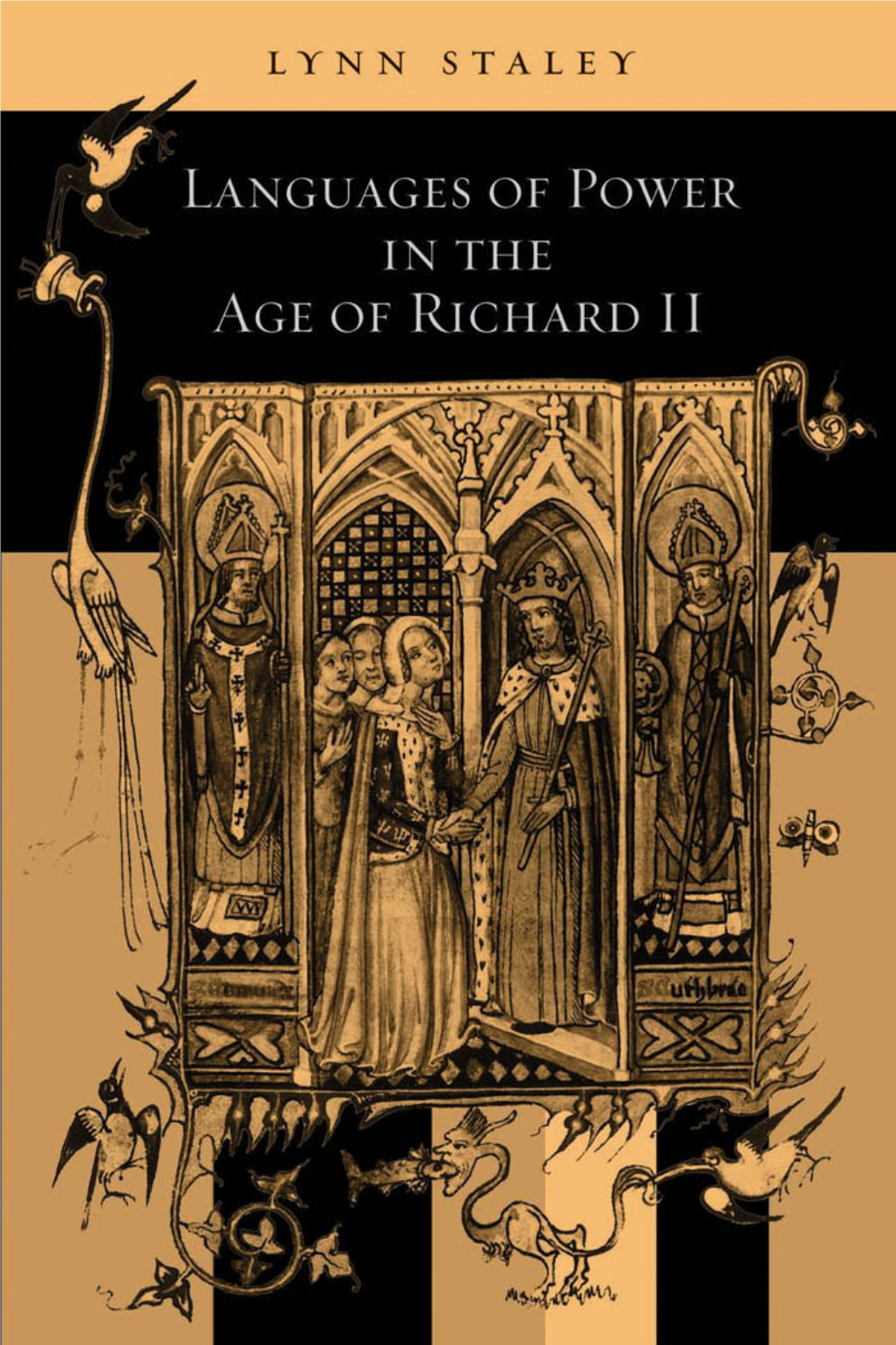 Languages of Power in the Age of Richard Ii Staley, Languages of Power 10/15/04 12:03 PM Page Ii Staley, Languages of Power 10/15/04 12:03 PM Page Iii