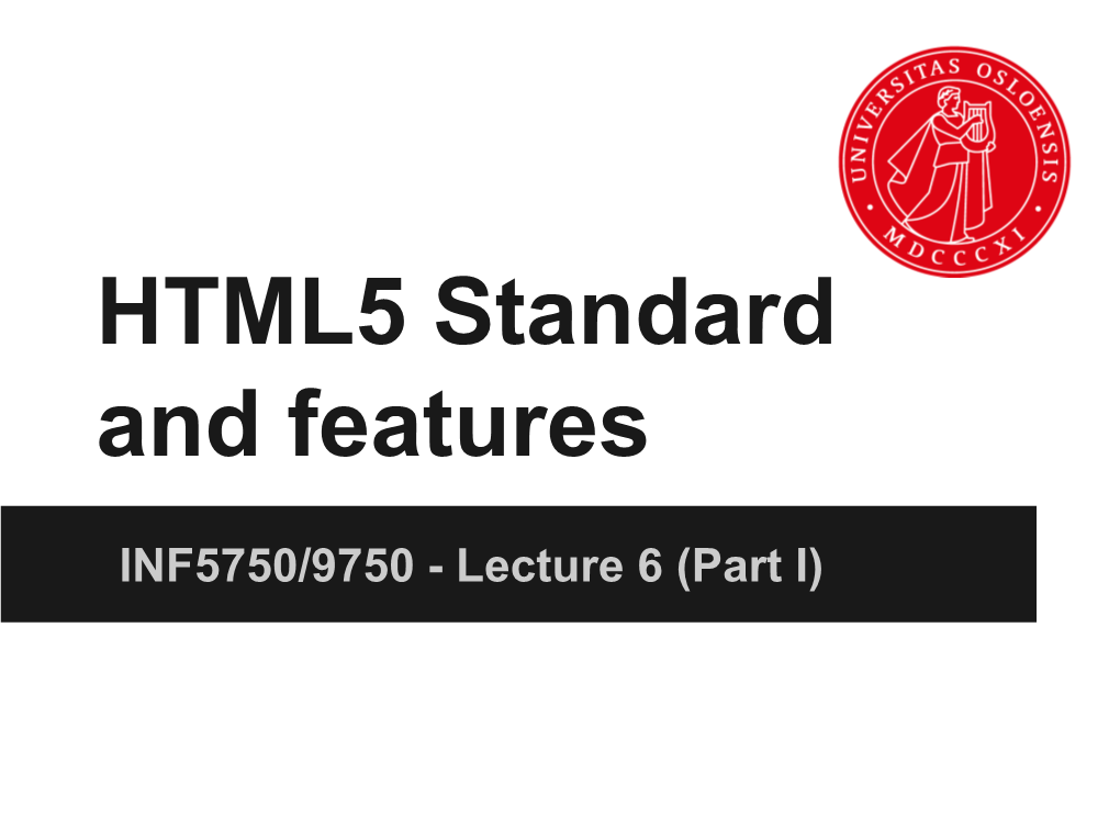HTML5 Standard and Features