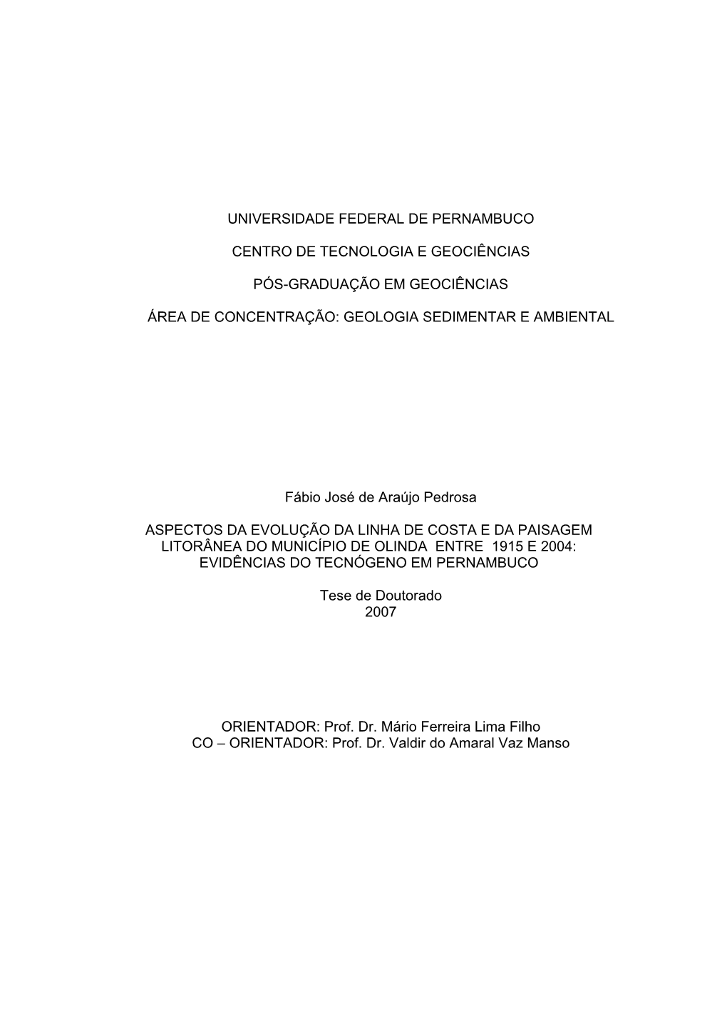 Universidade Federal De Pernambuco Centro De Tecnologia E Geociências Pós-Graduação Em Geociências Área De Concentração
