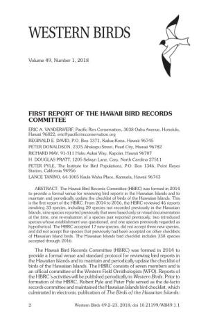 First Report of the Hawaii Bird Records Committee Eric A