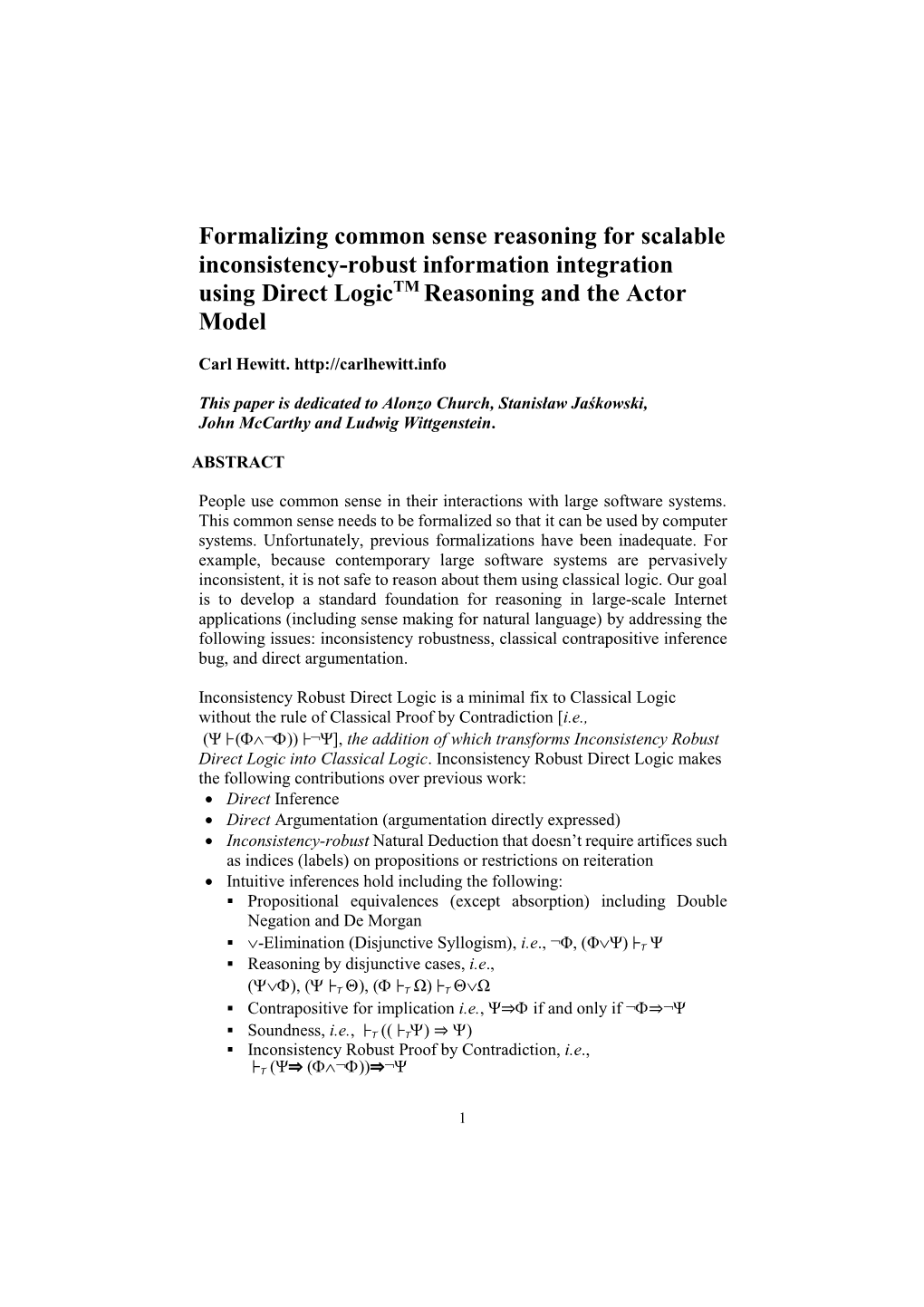 Formalizing Common Sense Reasoning for Scalable Inconsistency-Robust Information Integration Using Direct Logictm Reasoning and the Actor Model